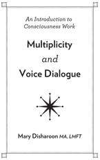 Multiplicity and Voice Dialogue